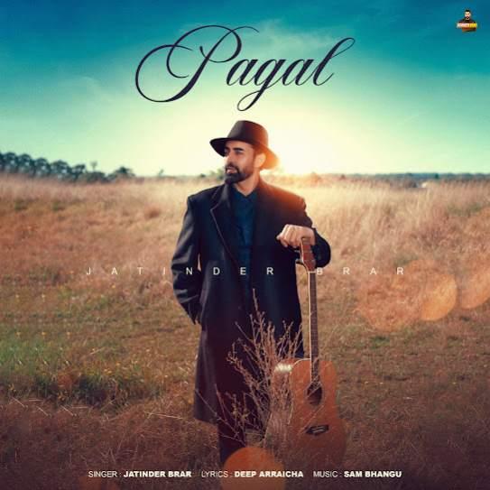 Pagal Jatinder Brar Mp3 Song Download Djjohal